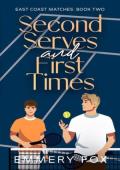 Second Serves and First Times (East Coast Matches #2)