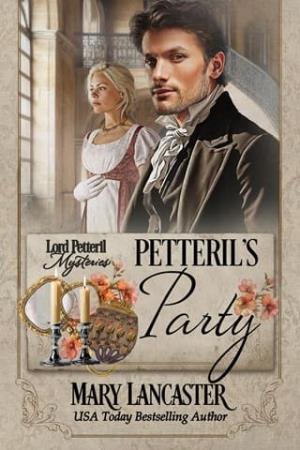 Petteril’s Party (Lord Petteril Mysteries #9)