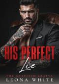 His Perfect Lie (The Gravitch Bratva #3)