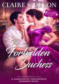 The Forbidden Duchess (Sincerely Yours to Ruin #1)