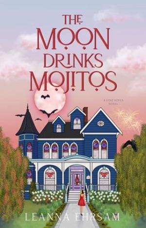 The Moon Drinks Mojitos (The Lost Souls #3)