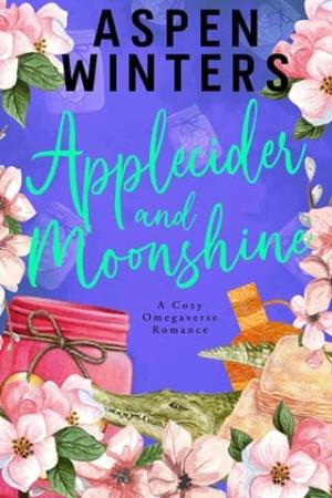 Applecider and Moonshine (Cozy Omegaverse Romance #7)