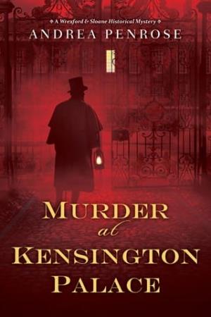 Murder at Kensington Palace (Wrexford & Sloane Mystery #3)