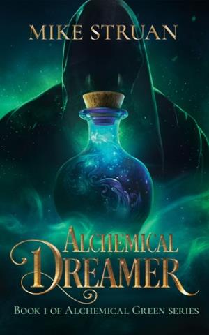 Alchemical Dreamer (Alchemical Green #1)