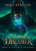 Alchemical Dreamer (Alchemical Green #1)