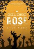 Gilded Rose (Where Roses Rot #3)