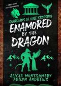 Enamored By the Dragon (Guardians of Vale Crossing #2)