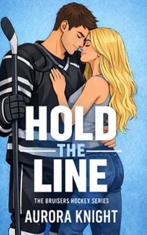 Hold the Line (The Bruisers Hockey #1)