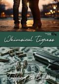 Whimsical Tigress (Whimsical Dreams #18)