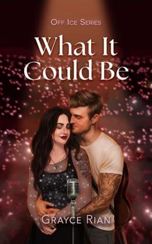 What It Could Be (Off Ice #4)