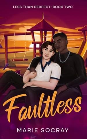 Faultless (Less Than Perfect #2)