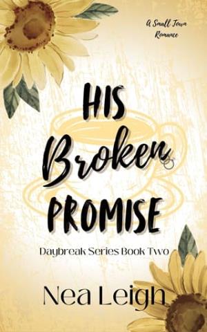 His Broken Promise (Daybreak #2)