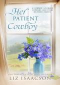 Her Patient Cowboy (Steeple Ridge #5)