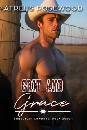 Grit and Grace (Sagebrush Cowboys #7)