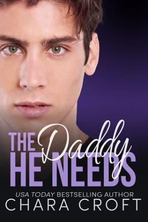 The Daddy He Needs (Boys In Need of Saving #4)