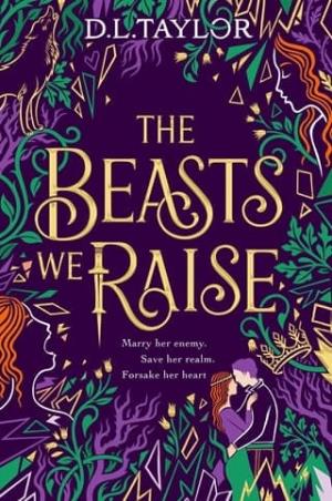 The Beasts We Raise (The Broken Citadel #2)
