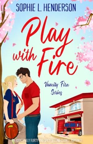 Play with Fire (Vancity Fire #1)