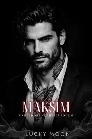 Maksim (Underworld Daddies #6)