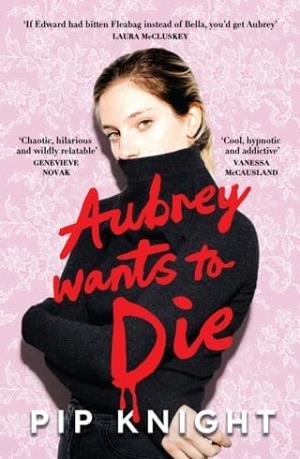 Aubrey Wants To Die