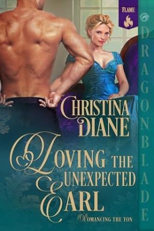 Loving the Unexpected Earl (Romancing the Ton #2)