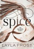 Spice (The Gilded #2)
