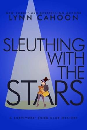 Sleuthing with the Stars (Survivors’ Book Club Mysteries #6)