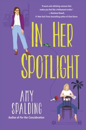 In Her Spotlight (Out in Hollywood #4)