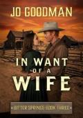In Want of a Wife (Bitter Springs #3)