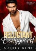 Her Reluctant Bodyguard (Dangerous Devotion #2)