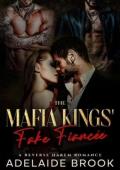 The Mafia Kings’ Fake Fiancée (Mafia Kings Reverse Harems #3)
