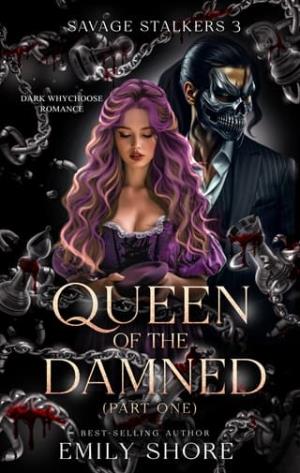 Queen of the Damned, Part One (Savage Stalkers #3)