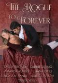 The Rogue to Forever (Of Rogues, Rakes, and Scoundrels #1)