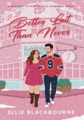 Better Lait Than Never (February in Sleighbell Springs #2)