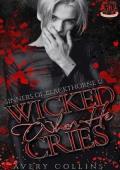 Wicked When He Cries (Sinners of Blackthorne U #4)