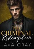 The Criminal Redemption (A New York Criminal Empire #5)