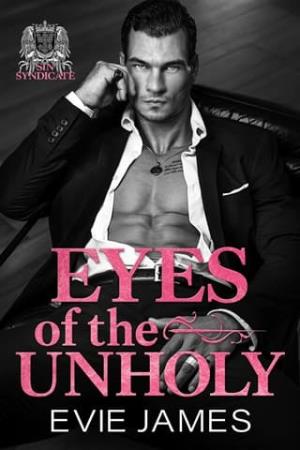 Eyes of the Unholy (Sin Syndicate #2)