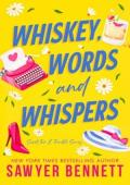 Whiskey, Words and Whispers (Sweet Tea & Trouble #1)