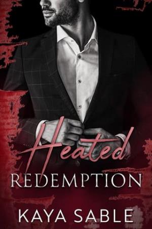 Heated Redemption (Enduring Vendettas #1)