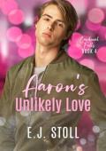 Aaron’s Unlikely Love (Cardinal Falls #4)