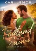 Fractured Silence (Sounds of Silence #2)