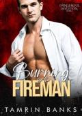 Burning for the Fireman (Dangerous Devotion #9)