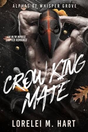 Crow King Mate (Alphas of Whisper Grove #2)
