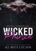 Wicked Prince (Royal Syndicate #2)