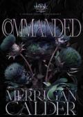 Commanded (Thorned Thistle #1)