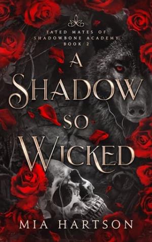 A Shadow So Wicked (Fated Mates of Shadowbone Academy #3)