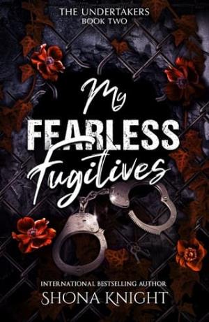 My Fearless Fugitives (The Undertakers #2)