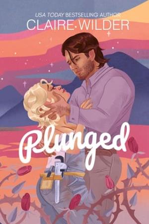 Plunged (Heartbreaker Trades #1)
