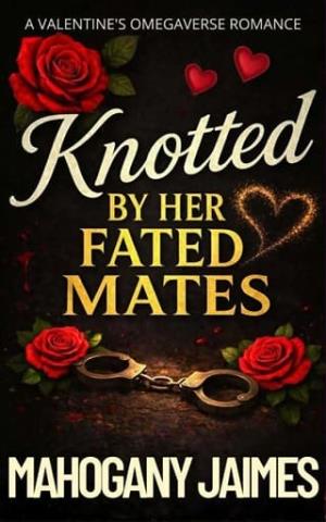 Knotted By Her Fated Mates (Knotted By Cupid #6)