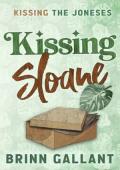 Kissing Sloane (Kissing the Joneses #2)