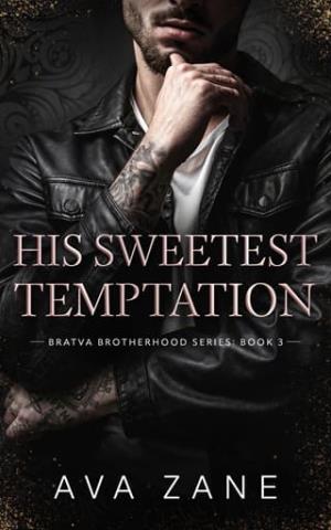 His Sweetest Temptation (Bratva Brotherhood #3)